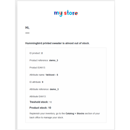 Define your own quantity threshold for products and send an email to an employee